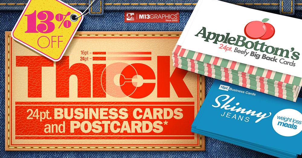 13% Off Thick 24pt Business Cards and Postcards